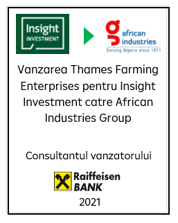 Raiffeisen Bank a asistat Insight Investment in vanzarea Thames Farming Enterprises catre African Industries Group