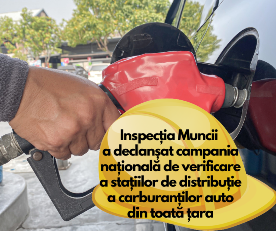 Inspecția Muncii a declanșat campania națională de verificare a stațiilor de distribuție a carburanților auto din toată țara